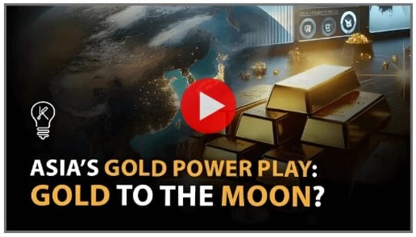 Asia’s Gold Power Play